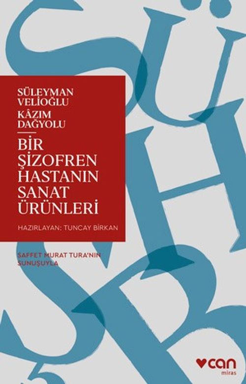 Bir Şizofren Hastanın Sanat Ürünleri