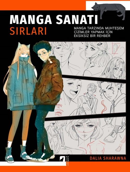Manga Sanatı Sırları & Manga Tarzında Muhteşem Çizimler Yapmak İçin  Eksiksiz Bir Rehber