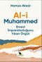 Al-i Muhammed & Emevi İmparatorluğunu Yıkan Örgüt
