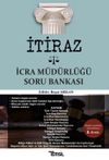 İtiraz İcra M&uuml;d&uuml;rl&uuml;ğ&uuml; Soru Bankası