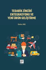 Tedarik Zinciri Entegrasyonu ve Yeni Ürün Geliştirme