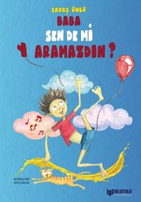 Baba Sen de mi Yaramazdın