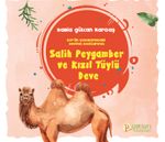 Salih Peygamber ve Kızıl Tüylü Deve