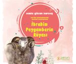 İbrahim Peygamberin Rüyası