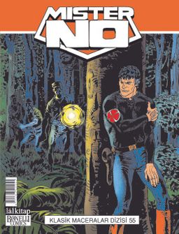 Mister NO Klasik Maceralar Cilt 55 / Hedefte İki Kişi-Kötülüğe Tapanlar-Baron Samedi-Casablanca Cafe