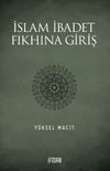 İslam İbadet Fıkhına Giriş