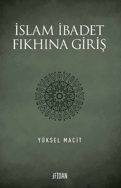 İslam İbadet Fıkhına Giriş