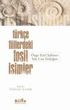 T&uuml;rk&ccedil;e Fiillerdeki Fosil İsimler
