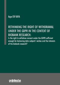 Rethinking the Right of Withdrawal Under the GDPR in the Context of Biobank Research