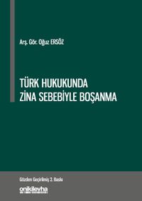 Türk Hukukunda Zina Sebebiyle Boşanma