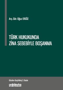 Türk Hukukunda Zina Sebebiyle Boşanma