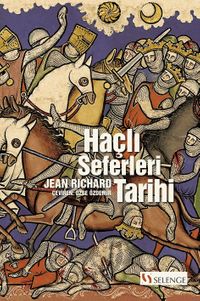 Haçlı Seferleri Tarihi