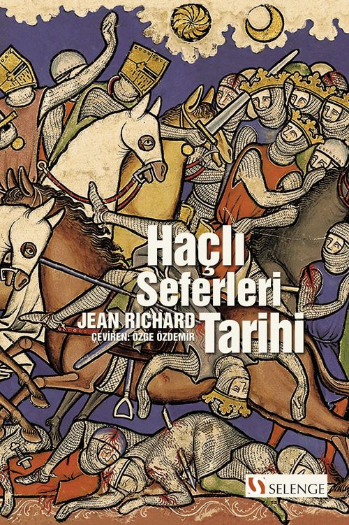 Haçlı Seferleri Tarihi
