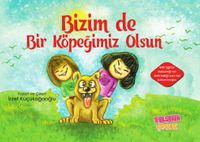 Bizim de Bir Köpeğimiz Olsun