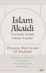 İslam Akaidi & Üzerinde İttifak Edilen Esaslar