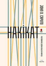 Hakikat & Postmodern Çağda Bilgelik Arayışı