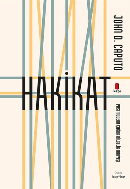 Hakikat & Postmodern Çağda Bilgelik Arayışı