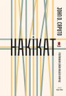 Hakikat &amp; Postmodern Çağda Bilgelik Arayışı