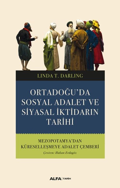 Ortadoğu'da Sosyal Adalet ve Siyasal İktidarın Tarihi