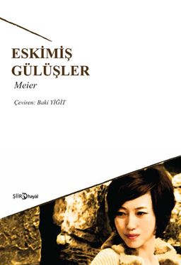Eskimiş Gülüşler
