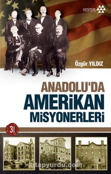 Anadolu'da Amerikan Misyonerleri