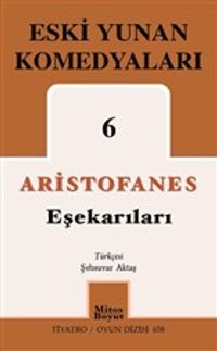 Eşekarıları / Eski Yunan Komedyaları 6