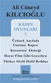 Kadın Oyunları 1 / Üçüncü Sayfada-Unutma Kapısı-Karantina Ekmeği-Hayat Film Gibi Geçerken-Türkçe Sözlü Hafif Beddua