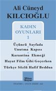 Kadın Oyunları 1 / Üçüncü Sayfada-Unutma Kapısı-Karantina Ekmeği-Hayat Film Gibi Geçerken-Türkçe Sözlü Hafif Beddua
