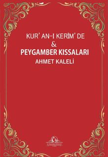 Kur’an-ı Kerim’de Peygamber Kıssaları