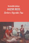 Hızır Reis & Barbaros Hayreddin Paşa