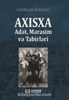 Axisxa Adet, Merasim ve Tabirleri
