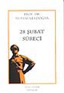 28 Şubat Süreci 8-B-10 - Mustafa Erdoğan