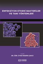 Enfeksiyon Etkeni Bakteriler ve Tanı Yöntemleri