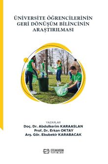 Üniversite Öğrencilerinin Geri Dönüşüm Bilincinin Araştırılması