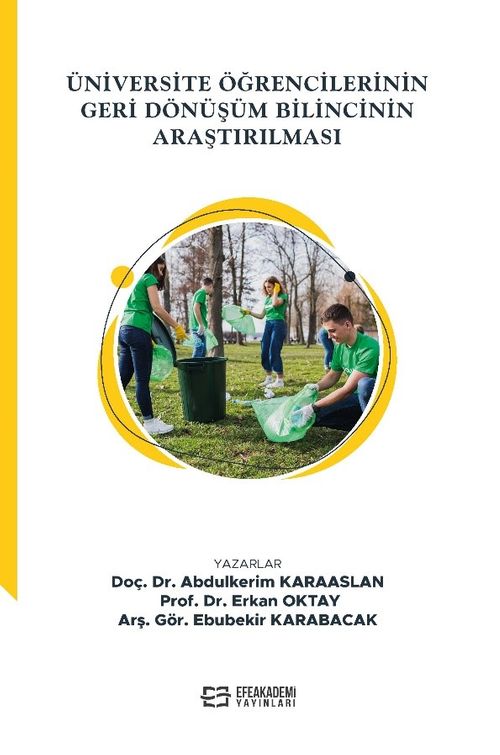 Üniversite Öğrencilerinin Geri Dönüşüm Bilincinin Araştırılması
