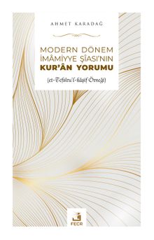 Modern Dönem İmamiyye Şiasının Kur'an Yorumu