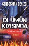 &Ouml;l&uuml;m&uuml;n Kıyısında
