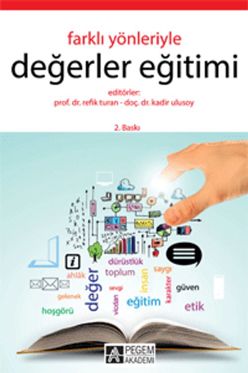 Farklı Yönleriyle Değerler Eğitimi
