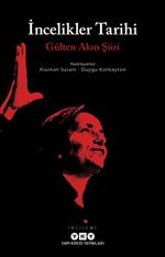 İncelikler Tarihi &  Gülten Akın Şiiri