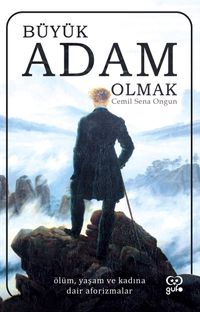 Büyük Adam Olmak