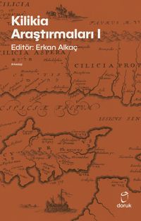 Kilikia Araştırmaları 1