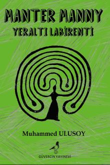 Manter Manny & Yeraltı Labirenti