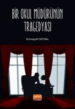 Bir Okul Müdürünün Tragedyası