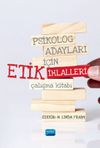 Psikolog Adayları İ&ccedil;in Etik İhlalleri &Ccedil;alışma Kitabı