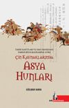 &Ccedil;in Kaynaklarında Asya Hunları