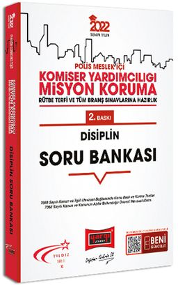 2022 Polis Meslek İçi Komiser Yardımcılığı Misyon Koruma Disiplin Soru Bankası