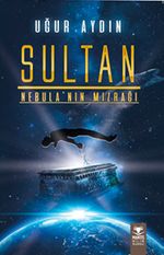 Sultan Nebula'nın Mızrağı