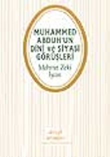 Muhammed Abduh'un Dini ve Siyasi Görüşleri