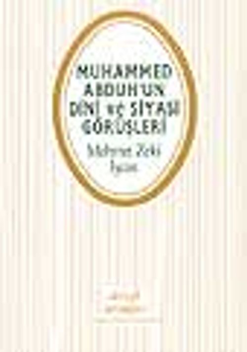 Muhammed Abduh'un Dini ve Siyasi Görüşleri