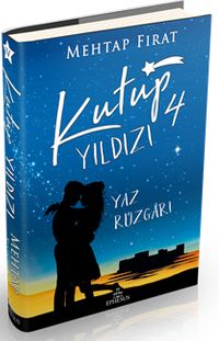 Kutup Yıldızı 4: Yaz Rüzgarı (Ciltli)